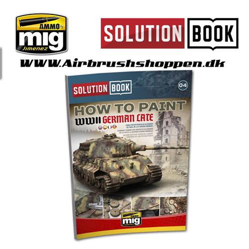 AMIG 6503 SOLUTION BOOK. HOW TO PAINT WWII GERMAN LATE (Multilingual)